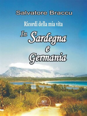 cover image of Ricordi della mia vita. In Sardegna e in Germania